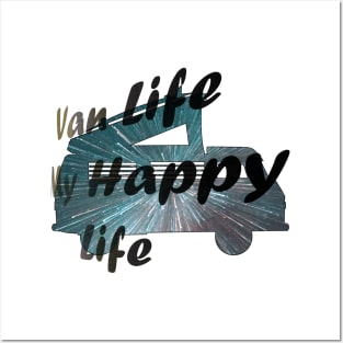 Van Life - My Happy Life Posters and Art